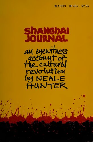 Shanghai Journal: An Eyewitness Account of the Cultural Revolution