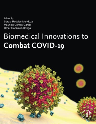 Biomedical Innovations to Combat COVID-19: Mechanics, Biology, and Numerical Modeling