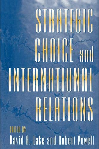 Strategic Choice and International Relations