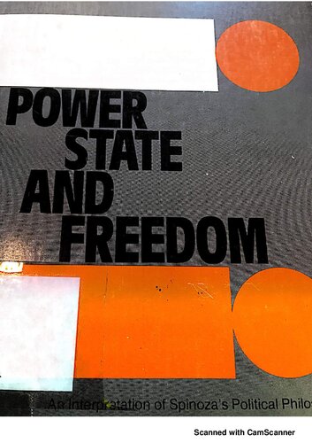 Power, State and Freedom. An Interpretation of Spinoza's Political Philosophy