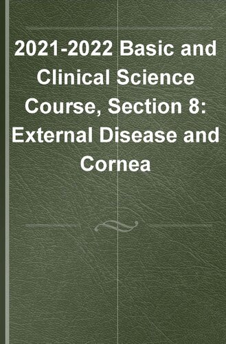 2021–2022 BCSC Basic and Clinical Science Course™,Section 8: External Disease and Cornea