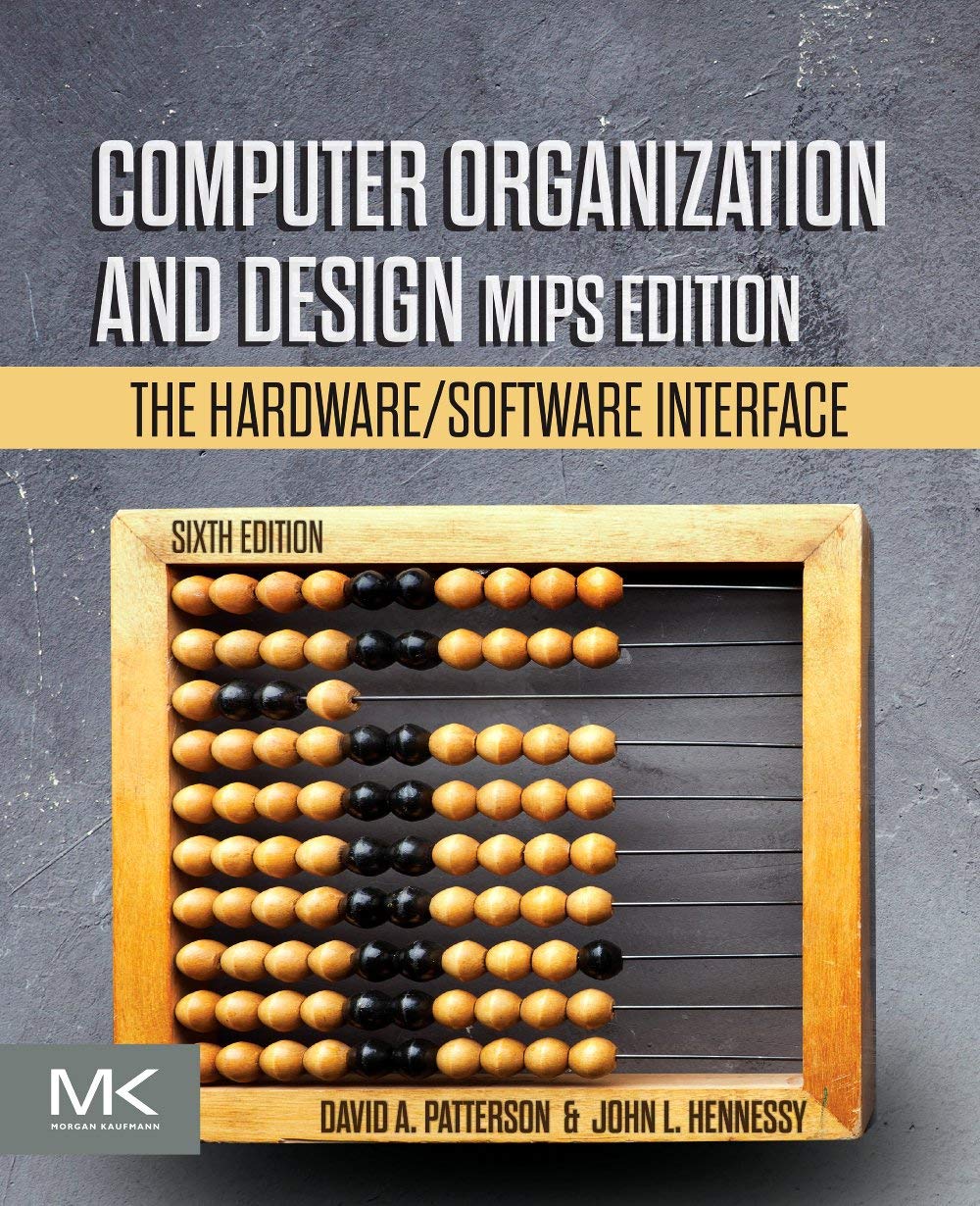 Computer Organization and Design MIPS Edition: The Hardware/Software Interface,    Sixth  Edition  [6th  Ed] (Instructor  Res  n.  last of 3,  Figures)