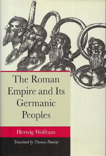 The Roman Empire and Its Germanic Peoples