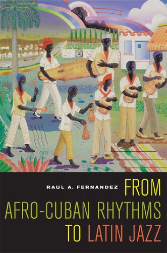 From Afro-Cuban Rhythms to Latin Jazz.