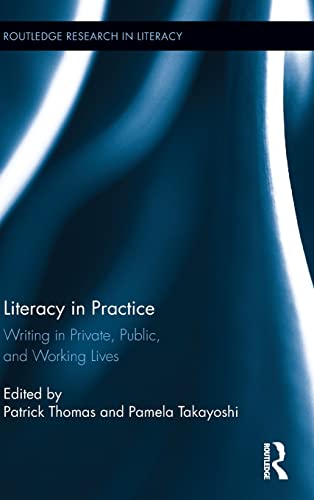 Literacy in Practice: Writing in Private, Public, and Working Lives