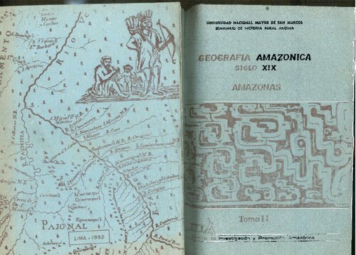 Geografía amazónica Siglo XIX. Tomo II: Amazonas (Perú)