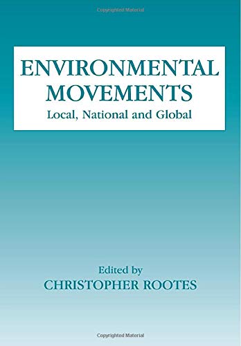 Environmental Movements: Local, National and Global