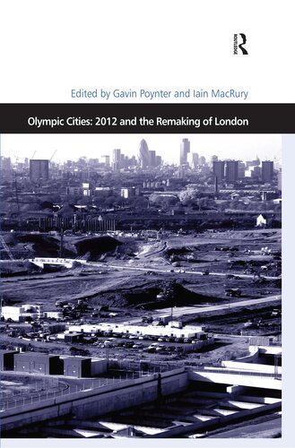 Olympic Cities: 2012 and the Remaking of London