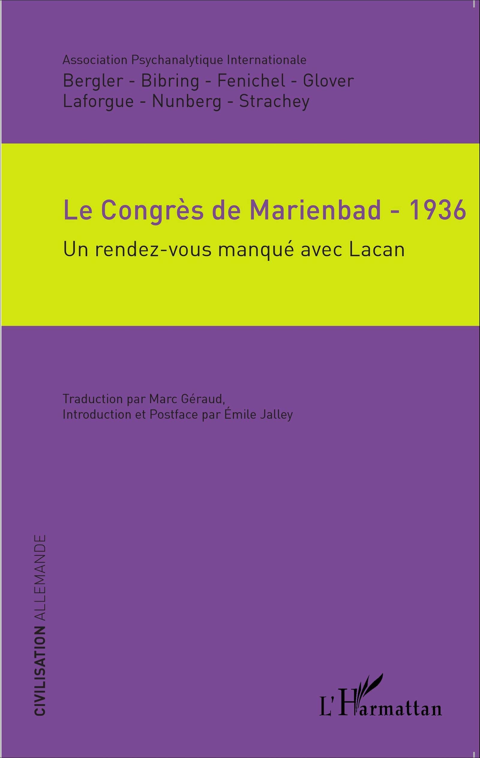 Le Congrès de Marienbad - 1936: Un rendez-vous manqué avec Lacan