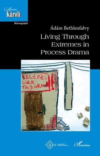 Living through extremes in process drama