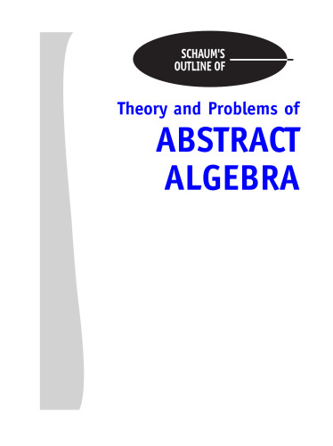 Schaums outline of theory and problems of abstract algebra