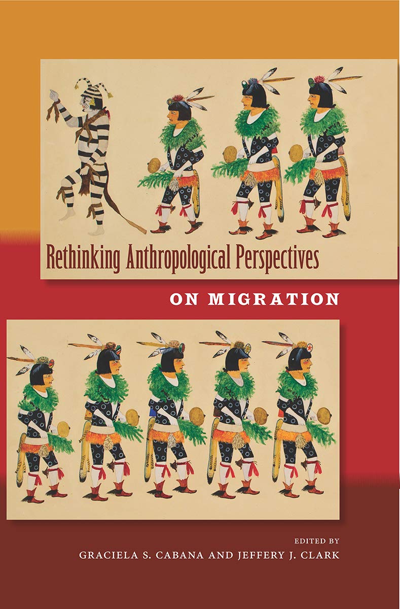 Rethinking Anthropological Perspectives on Migration