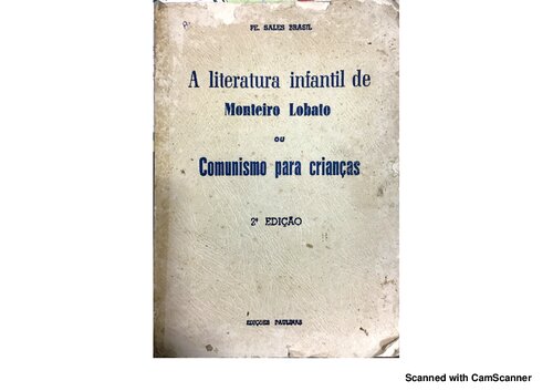 A Literatura Infantil de Monteiro Lobato ou Comunismo para Crianças