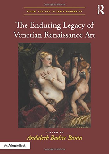 The Enduring Legacy of Venetian Renaissance Art