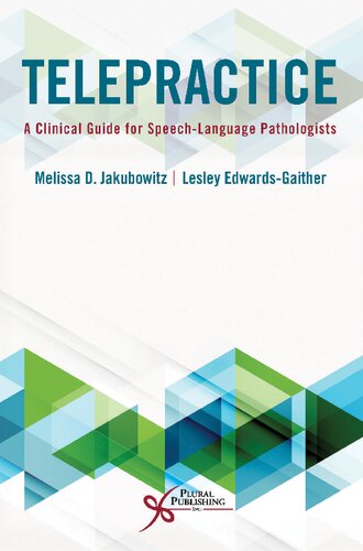 Telepractice: a clinical guide for speech-language pathologists