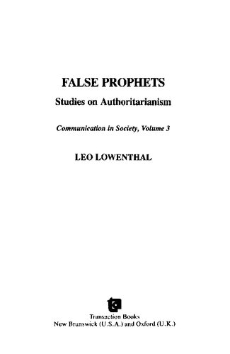 False Prophets: Studies on Authoritarianism