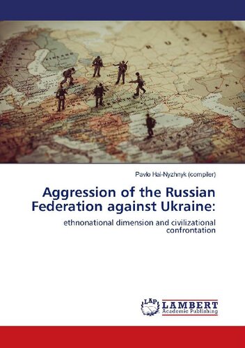 Aggression of the Russian Federation against Ukraine: ethnonational dimension and civilizational confrontation