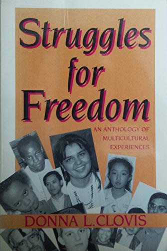 Struggles for Freedom: An Anthology of Multicultural Experiences