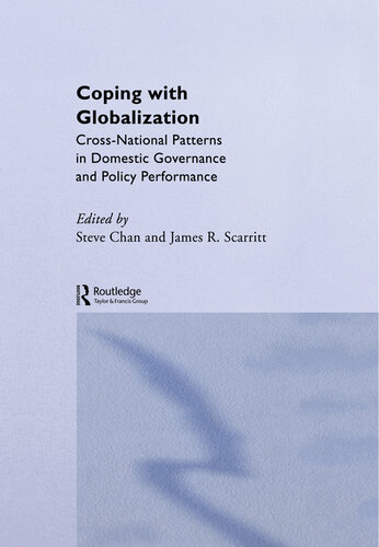 Coping With Globalization: Cross-National Patterns in Domestic Governance and Policy Performance