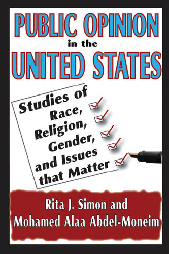 Public Opinion in the United States: Studies of Race, Religion, Gender, and Issues That Matter