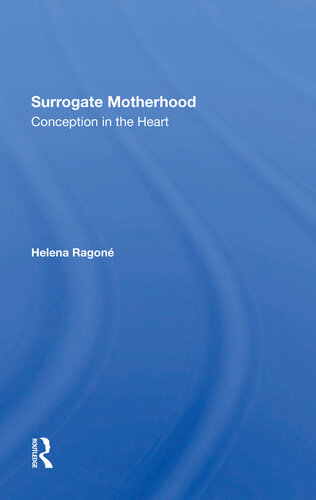 Surrogate Motherhood: Conception In The Heart