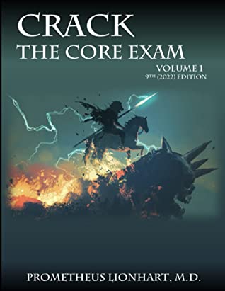 CRACK THE CORE EXAM VOLUME 1: 9th (2022) Edition