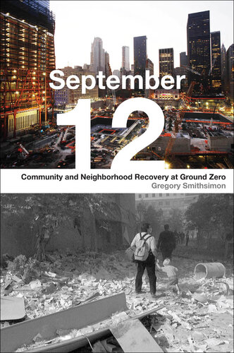 September 12 : community and neighborhood recovery at Ground Zero