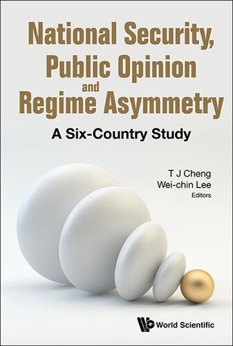 National Security, Public Opinion and Regime Asymmetry: A Six-Country Study