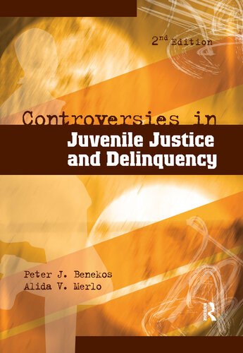 Controversies in Juvenile Justice and Delinquency