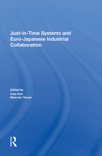 Just in Time Systems and Euro-Japanese Industrial Collaboration