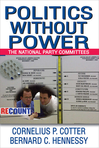 Politics Without Power: The National Party Committees