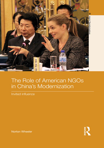 The Role of American NGOs in China's Modernization: Invited Influence