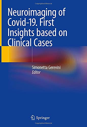 Neuroimaging of Covid-19. First Insights based on Clinical Cases