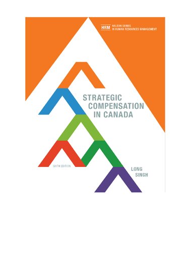 Strategic Compensation In Canada Sixth Edition (in Color)