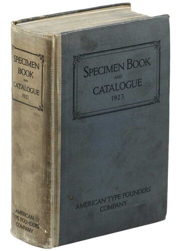 1923 American Type Founders Specimen Book & Catalogue (part 1 of 4)