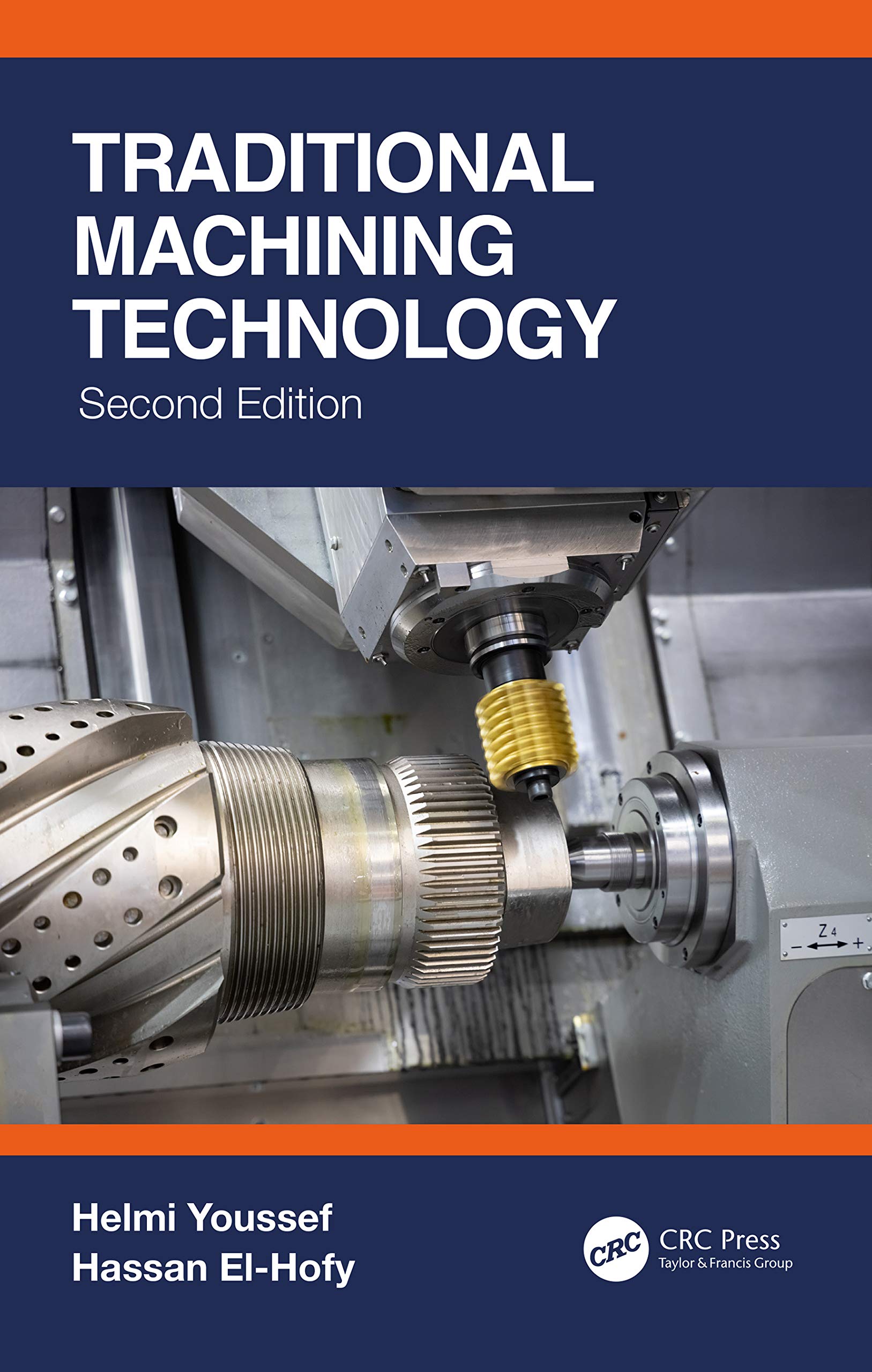 Traditional Machining Technology: Machine Tools and Operations