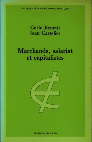 Marchands, salariat et capitalistes