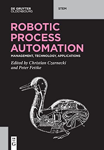 Robotic Process Automation: Management, Technology, Applications