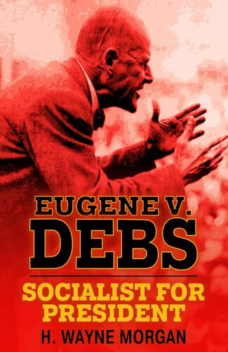 Eugene V. Debs : Socialist for President.