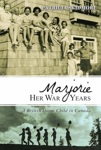 Marjorie her war years : a British Home Child in Canada