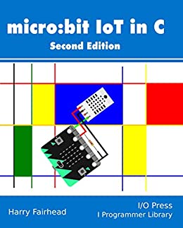 micro:bit IoT In C, 2nd Edition