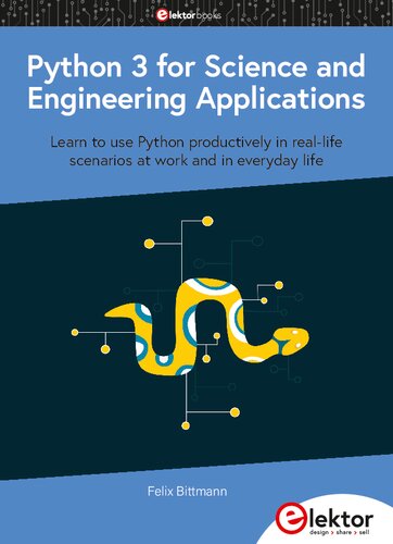 Python 3 for Science and Engineering Applications