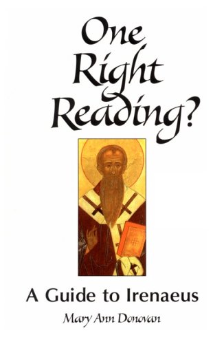 One Right Reading?: A Guide to Irenaeus