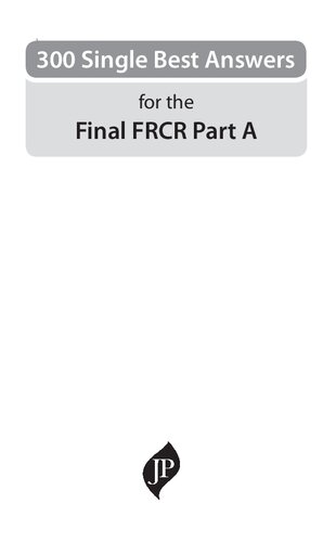 300 Single Best Answers for the Final FRCR Part A