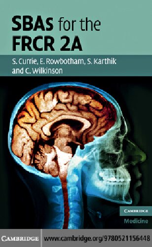 SBAs for the FRCR 2A (Cambridge Medicine (Paperback))