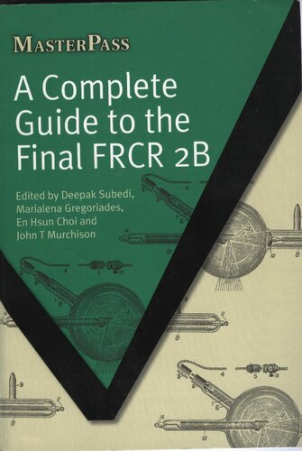 A Complete Guide to the Final Frcr 2b