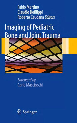 Imaging of Pediatric Bone and Joint Trauma