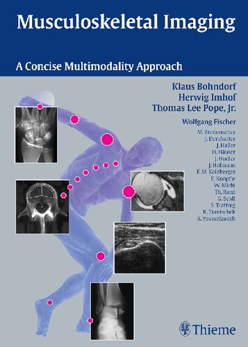 Musculoskeletal Imaging: A Concise Multimodality Approach