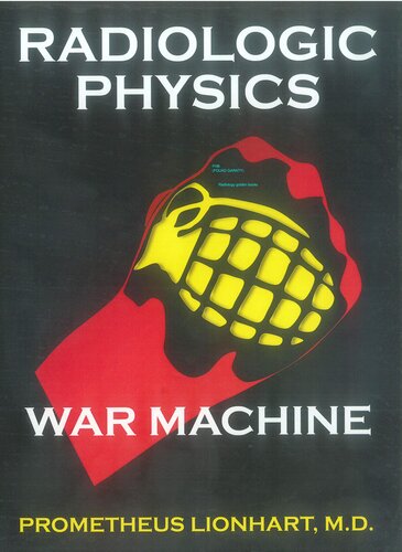 Radiologic Physics - War Machin