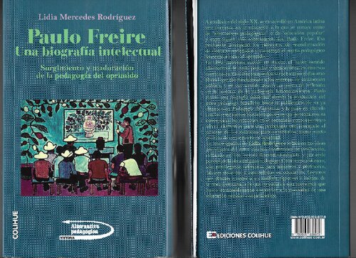 Paulo Freire. Una biografía intelectual